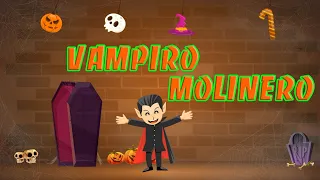 Vampiro Molinero - Canti Rondas | Canciones de Halloween