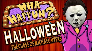 Halloween The Curse of Michael Myers - What Happened? ft. James Rolfe