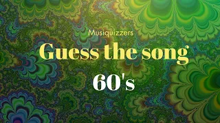 Guess that song - 60's