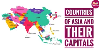 Asian Countries - Learn Countries Flag and Capital cities of Asia | Map of Asian Countries.
