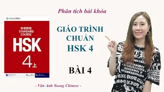 GIÁO TRÌNH CHUẨN HSK4 BÀI 4 | Phân tích bài khóa + Dịch nghĩa | Tự học tiếng Trung