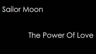 Sailor Moon - The Power Of Love (lyrics)