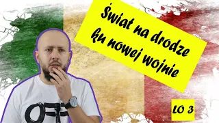 Klasa 3 LO- Świat na drodze ku nowej wojnie