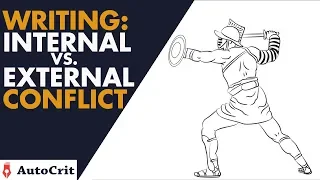 Writing: How to Find the Perfect Balance of Internal and External Conflict