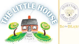 The Little House by Virginia Lee Burton | Quiet Time Book Read Aloud for Kids | Storytime