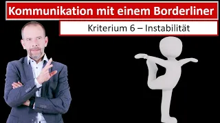 Instabilität - Kriterium 6 - Kommunikation mit einem Borderliner -