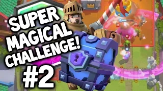 Clash Royale ★ Super Magical Chest Challenge #2 ★ Clash Royale Super Magical Chest LEGENDARY HUNT!