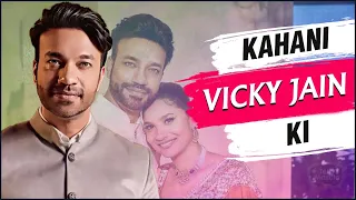 Kahani Vicky Jain Ki | Bigg Boss 17, Marriage With Ankita, Sushant Singh Rajput & More