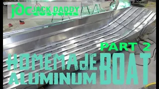 Homemade aluminum Boat - Jack Daddy Customs - Part 2 #diy #fabrication #boating