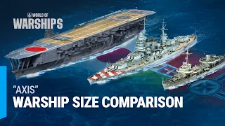 Warship Size Comparison: Axis Powers | World of Warships