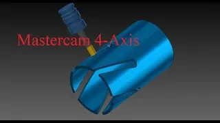 Mastercam 4 Axis Example - (Course Introduction)