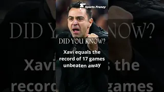 Xavi equals the record of 17 games unbeaten away from home set by Zinedine Zidane back in 2016!