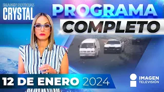 Noticias con Crystal Mendivil | Programa completo 12 de enero de 2024