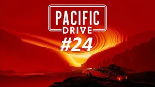 Pacific Drive : #24 | Проходження Українською |Стара Стіна | Лім - Щит | Стабілізатор Зони |