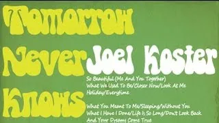 Joel Koster || 2012 - Tomorrow Never Knows || Original Album Project