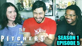 TVF PITCHERS EPISODE 5 Reaction by Jaby, Achara & Chuck!