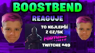 @Boostbend reaguje na: To Nejlepší z CZ/SK Fortnite Twitche #49