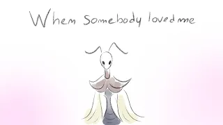 when somebody loved me PMV Hollow Knight