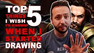 TOP 5 THINGS I WISH I KNEW WHEN I STARTED DRAWING