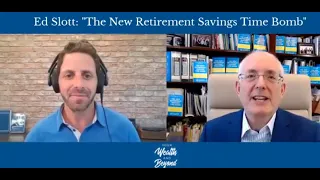 Ed Slott: How to Avoid the Retirement Savings Tax Time Bomb