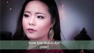 Lily Vang- Foom Kom Mob Li Kuv (Cover)