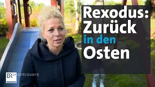 Rexodus: Ostdeutsche kehren heim | Kontrovers | BR Fernsehen