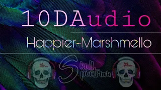Happier Marshmellow 10d song||SkullSpectrum