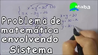 PROBLEMA ENVOLVENDO SISTEMA DE EQUAÇÕES - Professora Patricia