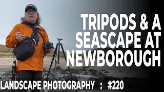 Landscape Photography: Talking Tripods & A Seascape At Newborough