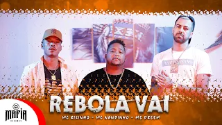 Rebola Vai - Mc Rikinho X Mc Nandinho X Mc Dreem (Prod.DJGW) @MafiaRecordss