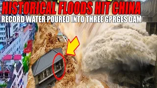 Historical floods hit Sichuan, record water poured into the Three Gorges Dam | china flood 2022