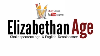 Elizabethan Age | shakespearean age | English Renaissance in Hindi summary & Explanation