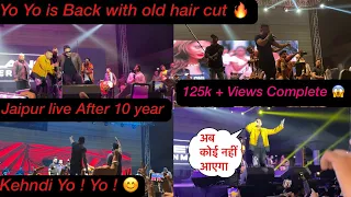 Yo Yo Honey Singh Live in Jaipur | Old Yo Yo is Back | After 10 year live Jaipur | sumit jaipur vlog