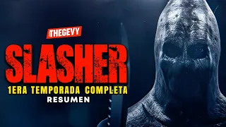 SLASHER TEMPORADA 1 COMPLETA RESUMEN EN 22 MINUTOS /THEGEVY