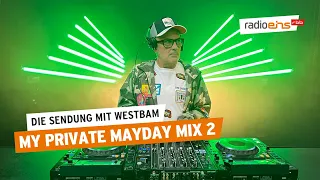 My Private Mayday Mix 2 | Die Sendung mit Westbam