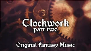 Fantasy Music - Vindsvept - Clockwork, part two