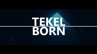 Tekel - Born [HALFTIME / ELECTRONIC]