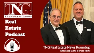 Episode 2: TNG Real Estate News Roundup #861