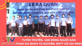 STV - Tuyên truyền, vận động người dân tham gia BHXH tự nguyện, BHYT hộ gia đình