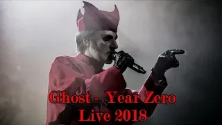 Ghost - Year Zero "Live 2018" (Multicam + great audio)