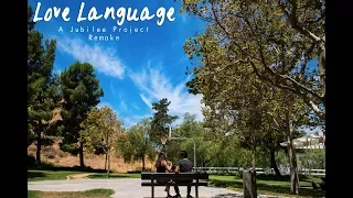 Love Language [VirtuosityMethods Remake]
