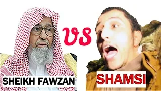 SHEIKH FAWZAN REFUTES SHAMSI || Speakers Corner
