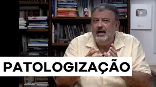 Pode patologizar tudo? | Christian Dunker | Falando nIsso