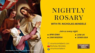 NIGHTLY ROSARY WITH FR. NICHOLAS AKINDELE