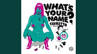 What's your name? (Original Radio Edit)