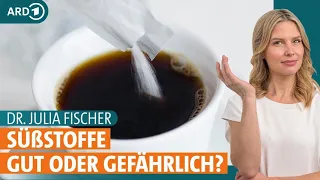 Süßstoffe: Fördern sie Heißhunger und verändern die Darmflora? | Dr. Julia Fischer | ARD GESUND