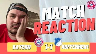 Flat Performance!! - Bayern Munich 1-1 Hoffenheim - Match Reaction