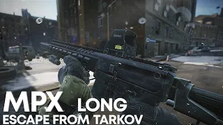 MPX LONG | ТАРКОВ | ESCAPE FROM TARKOV