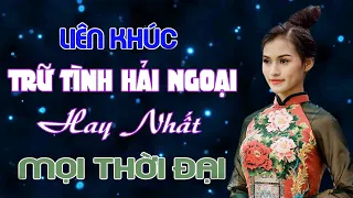 Liên Khúc Trữ Tình Hải Ngoại Hay Nhất. Đan Nguyên, Quang lê, Trường Vũ, Tuấn Vũ, Phi Nhung..