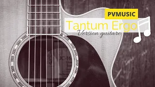 PVMUSIC - Tantum Ergo - Version guitare